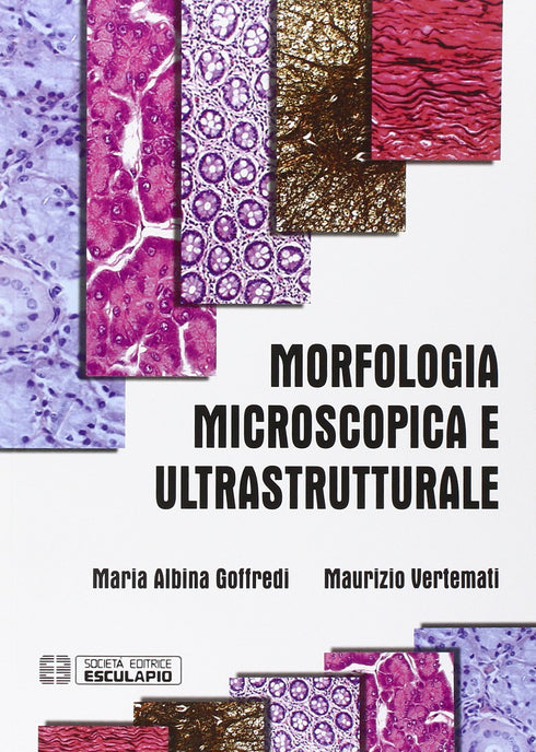 GOFFREDI VERTEMATI - Morfologia Microscopica e Ultrastrutturale