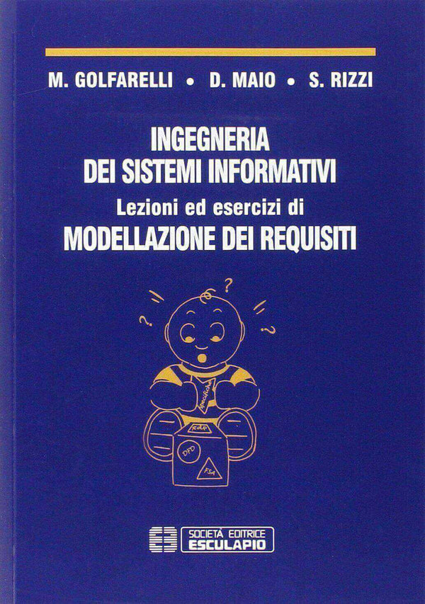 GOLFARELLI MAIO RIZZI - Ingegneria dei sistemi informativi