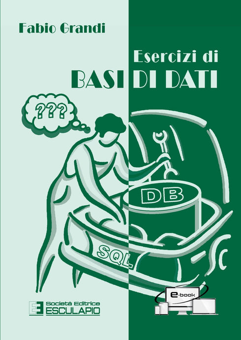 GRANDI - Esercizi di Basi di Dati