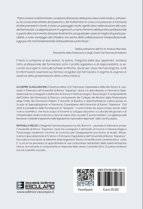 GUAGLIANONE REGGI - La prescrizione del farmacista. Prontuario per l’erogazione dei farmaci in regime di urgenza ai sensi del DM 31/03/2008