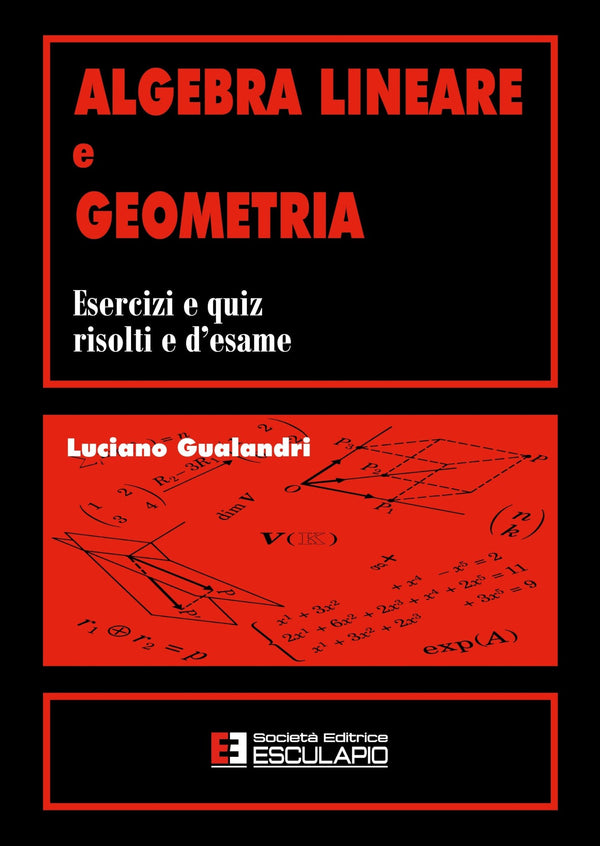 GUALANDRI - Algebra Lineare e Geometria Quiz risolti d'esame