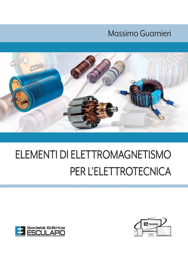 GUARNIERI - Elementi di Elettromagnetismo per l'Elettrotecnica