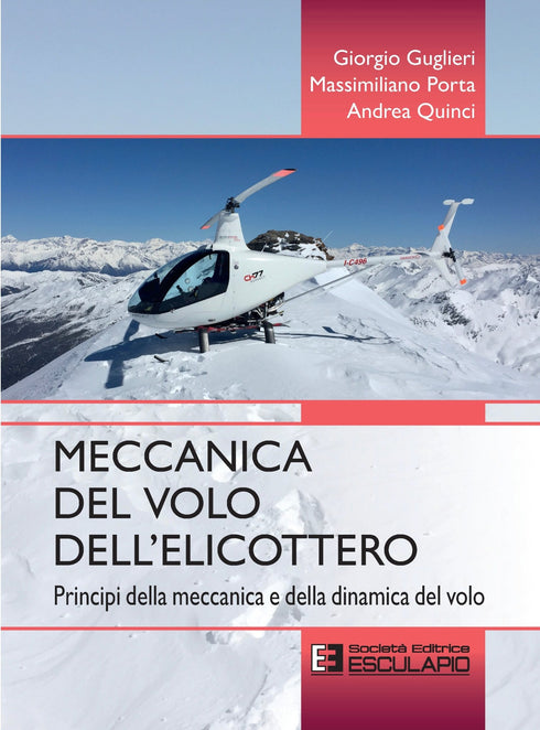 GUGLIERI PORTA QUINCI - Meccanica del volo dell'elicottero