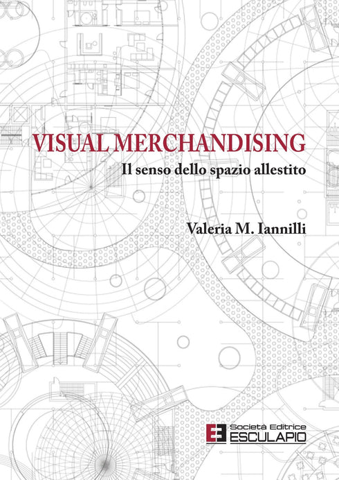 IANNILLI - Visual Merchandising. Il senso dello spazio allestito