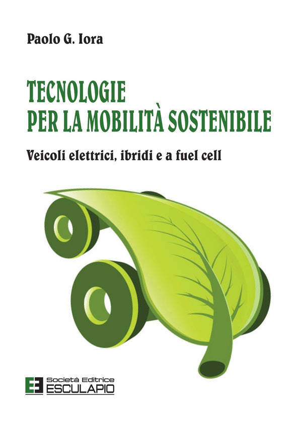 IORA - Tecnologie per la Mobilità Sostenibile. Veicoli elettrici, ibridi e a fuel cell