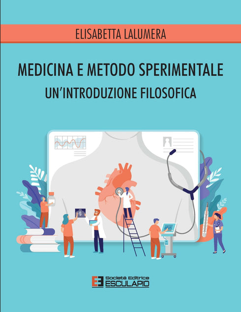 LALUMERA - Medicina e Metodo Sperimentale. Un'introduzione filosofica