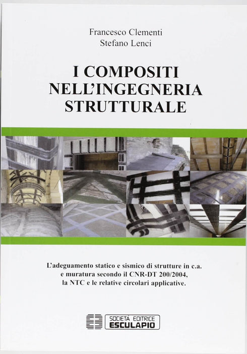 LENCI CLEMENTI - I compositi nell'ingegneria strutturale