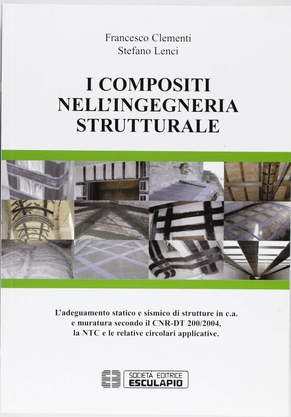 LENCI CLEMENTI - I compositi nell'ingegneria strutturale