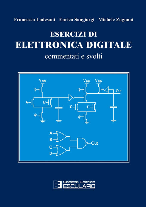 LODESANI SANGIORGI ZAGNONI - Esercizi di Elettronica Digitale