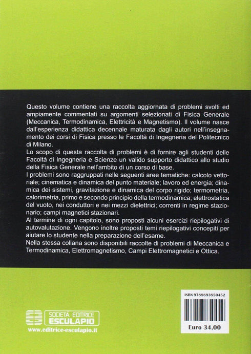 LONGHI NISOLI OSELLAME STAGIRA - Fisica Generale. Problemi di Meccanica Termodinamica Elettricità e Magnetismo