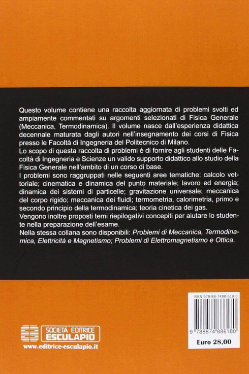 LONGHI NISOLI OSELLAME STAGIRA - Fisica Generale: Problemi meccanica termodinamica