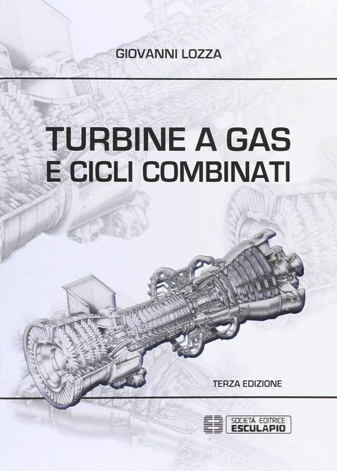 LOZZA - Turbine a Gas e Cicli Combinati