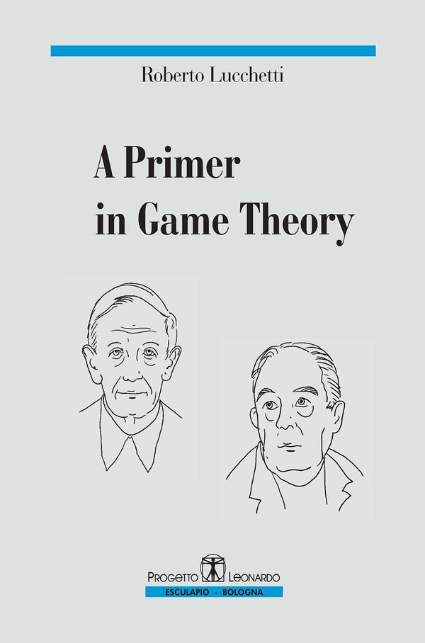 LUCCHETTI - A Primer in game theory