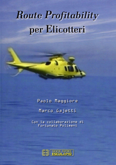MAGGIORE GAJETTI - Route Profitability per Elicotteri