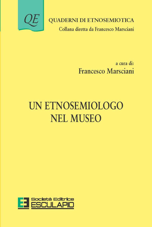MARSCIANI - Un Etnosemiologo nel museo