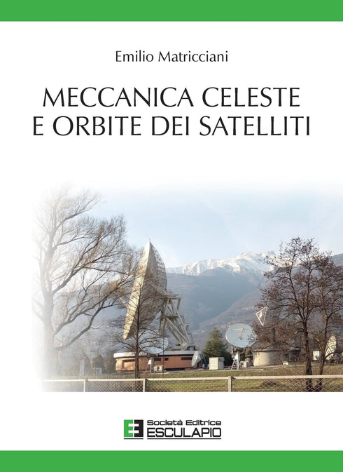 MATRICCIANI - Meccanica Celeste e Orbite dei Satelliti