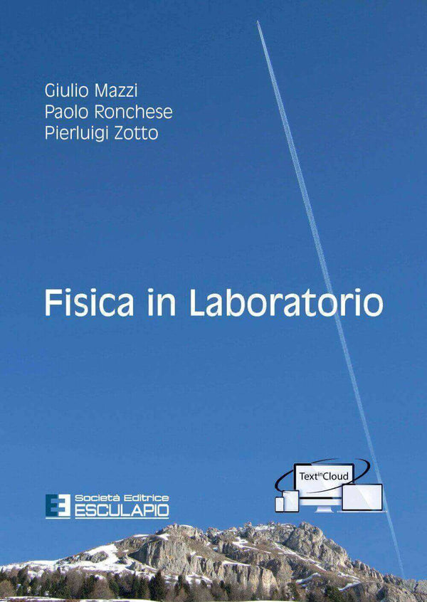 MAZZI RONCHESE ZOTTO - Fisica in laboratorio