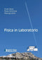 MAZZI RONCHESE ZOTTO - Fisica in laboratorio