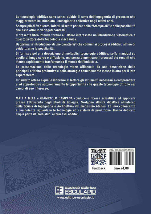 MELE CAMPANA - Tecnologie Additive. Introduzione ai processi e alle strategie produttive