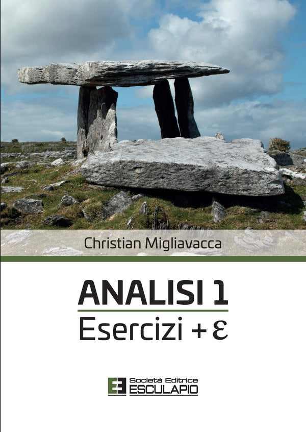 MIGLIAVACCA - Analisi 1. Esercizi + ε