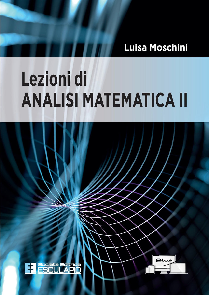 Analisi Matematica Due - Monduzzi Editoriale