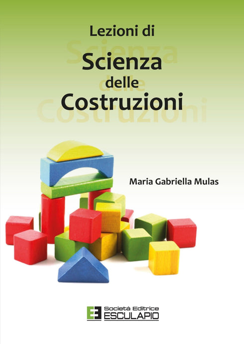 MULAS - Lezioni di Scienza delle costruzioni