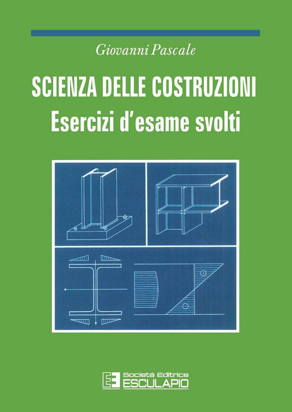 PASCALE - Esercizi di scienza delle costruzioni