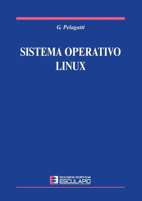 PELAGATTI - Sistema Operativo LINUX