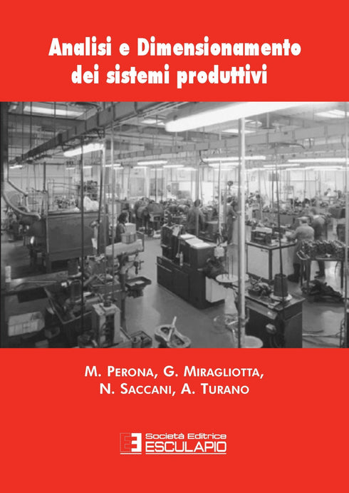 PERONA MIRAGLIOTTA SACCANI TURANO - Analisi e Dimensionamento dei Sistemi produttivi