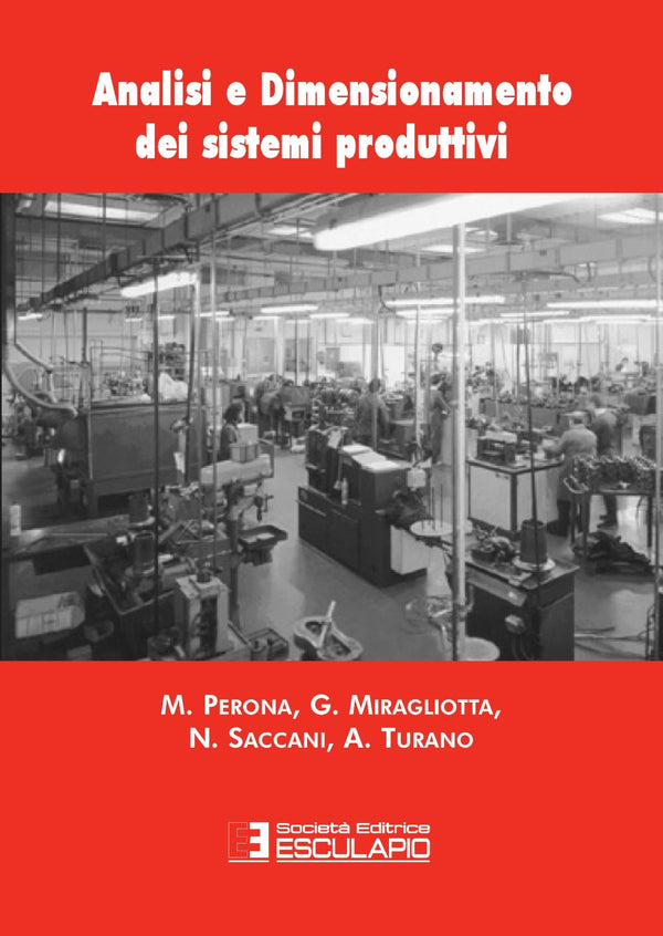 PERONA MIRAGLIOTTA SACCANI TURANO - Analisi e Dimensionamento dei Sistemi produttivi