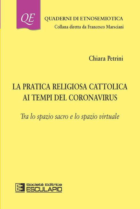PETRINI - La pratica religiosa cattolica ai tempi del Coronavirus