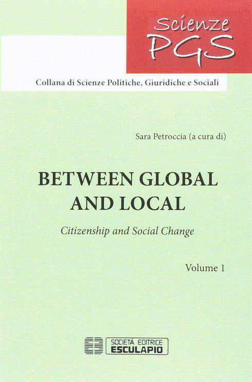 PETROCCIA - Between Global and Local. Citizenship and Social Change. Vol.1