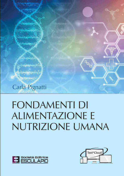 PIGNATTI - Fondamenti di Alimentazione e Nutrizione Umana