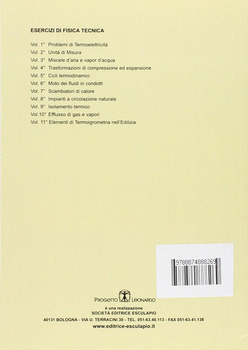 RAFFELLINI TARABUSI - Esercizi di Fisica Tecnica. Moto dei fluidi in condotti Vol.6