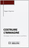 RAGONESE - Costruire l'immagine