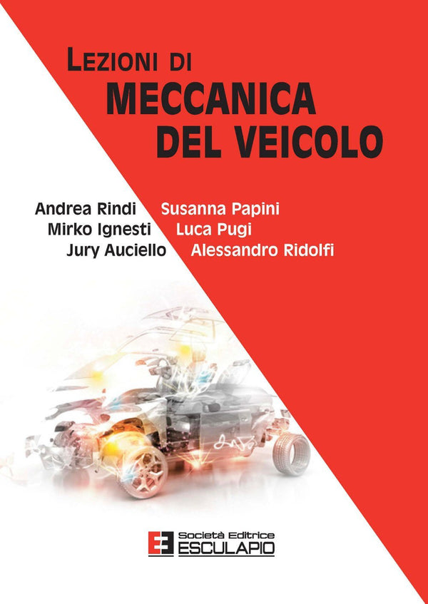 RINDI PAPINI IGNESTI PUGI AUCIELLO RIDOLFI - Lezioni di Meccanica del Veicolo