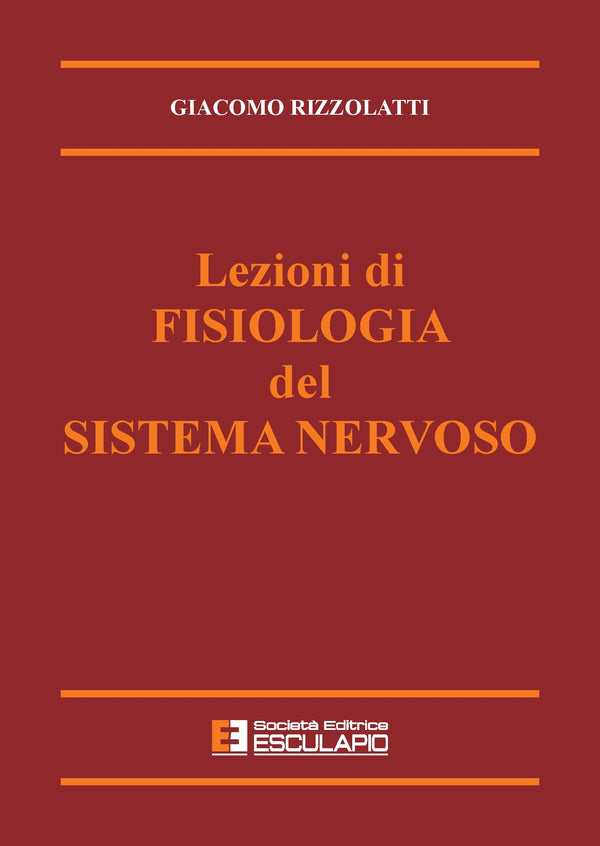 RIZZOLATTI - Fisiologia del sistema nervoso