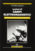 RIZZOLI - Campi elettromagnetici. Propagazione libera e antenne