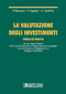 ROMANO SGOBBI ZANFRINI - La valutazione degli investimenti. Teoria ed esercizi