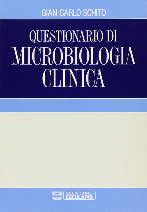 SCHITO - Questionario di Microbiologia clinica