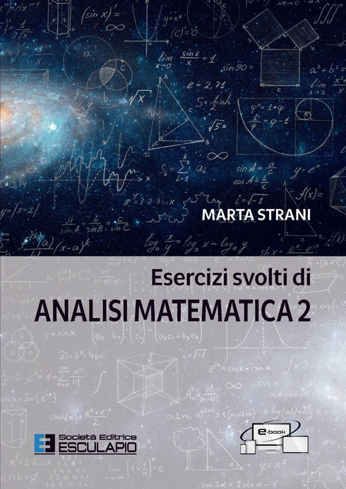 STRANI - Esercizi svolti di analisi matematica 2