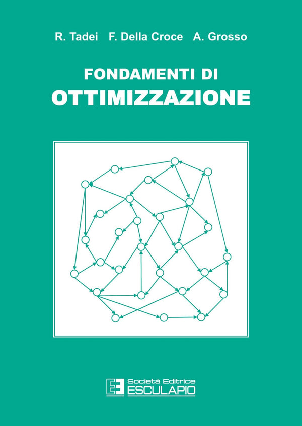 TADEI DELLA CROCE GROSSO - Fondamenti di ottimizzazione