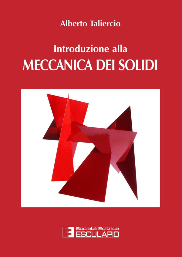 TALIERCIO - Introduzione alla meccanica dei solidi