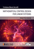 VERRELLI - Mathematical Control Design for Linear Systems. Practice Book
