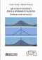 VICARIO FONTANA - Metodi Statistici per la Sperimentazione. Problemi svolti ed esercizi