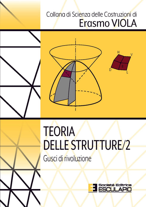 VIOLA - Teoria delle Strutture 2. Gusci di rivoluzione