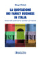VIVIANI - La quotazione dei family business in Italia. Analisi delle performance aziendali e di mercato