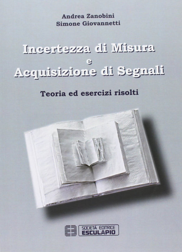 ZANOBINI GIOVANNETTI - Incertezza di misura e acquisizione di segnali