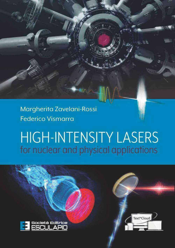 ZAVELANI-ROSSI VISMARRA - High-Intensity Lasers for Nuclear and Physical Applications