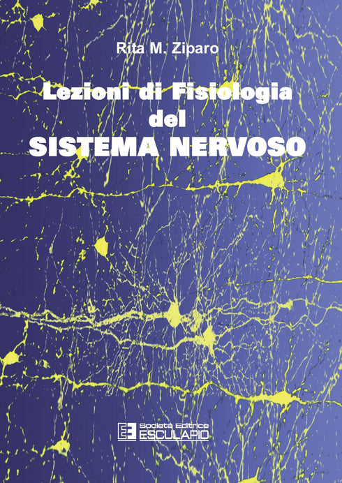 ZIPARO - Lezioni di fisiologia del sistema nervoso